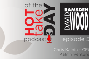 Episode #5: Chris Kalnin with Kalnin Ventures
