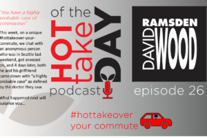 Episode 26: #hottakeover-your-commute
