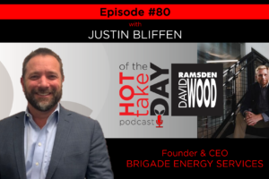 #hottakeoftheday podcast Episode 80 w/Justin Bliffen, Brigade