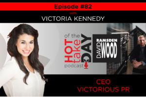 #hottakeoftheday podcast Episode 82 w/Victoria Kennedy